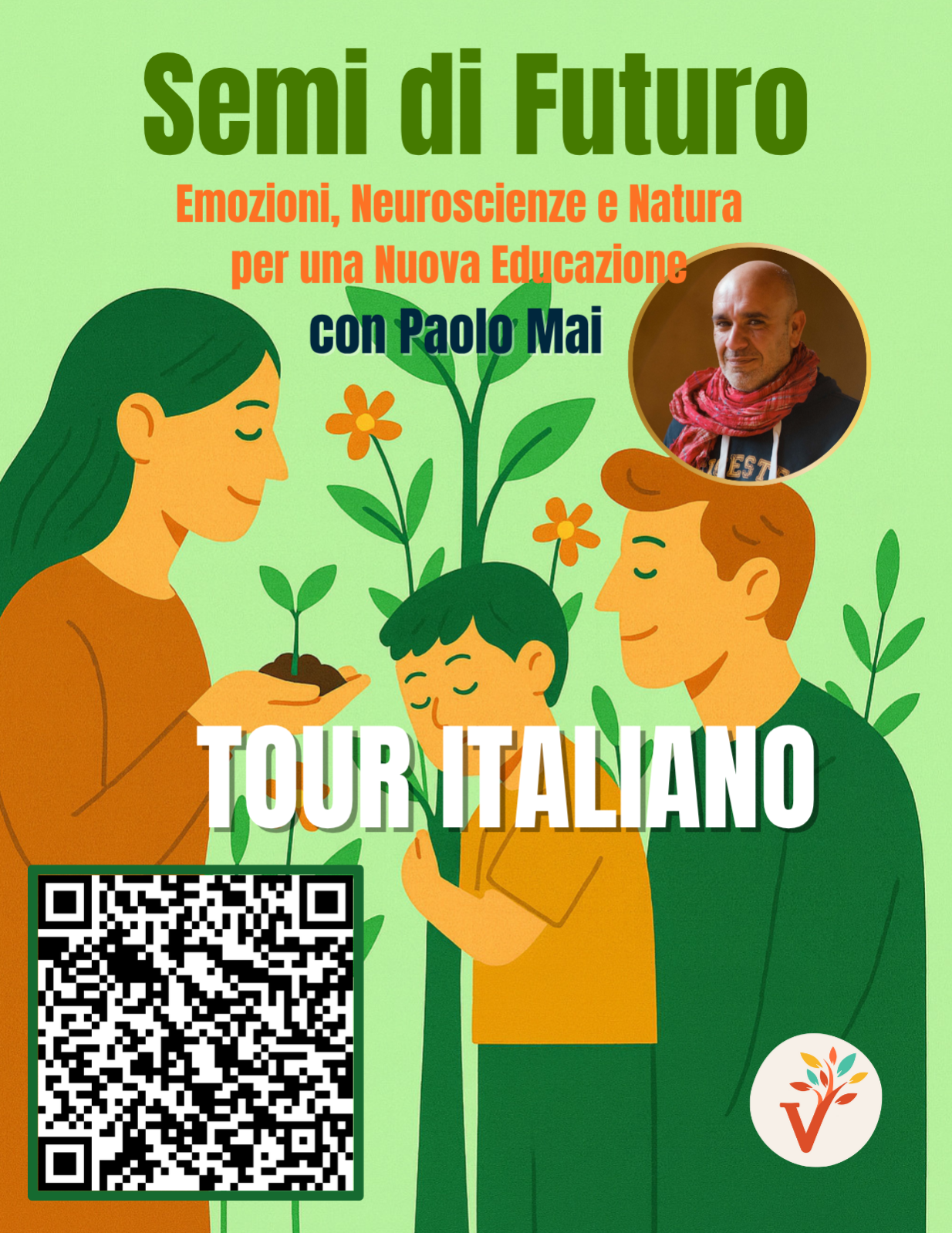 "Semi di Futuro: Emozioni, Neuroscienze e Natura per una Nuova Educazione" - TOUR ITALIANO
